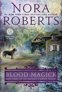Blood Magick.Nora Roberts