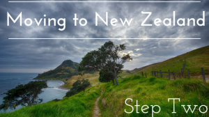 Moving to New Zealand, Step 2